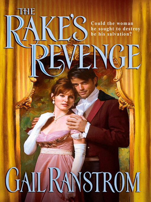 Title details for The Rake's Revenge by Gail Ranstrom - Available